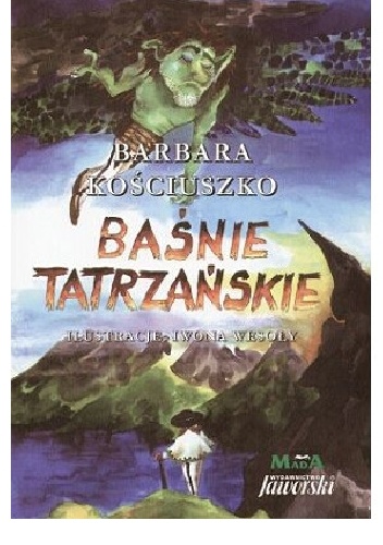 Okładka: Barbara Kościuszko - Baśnie tatrzańskie