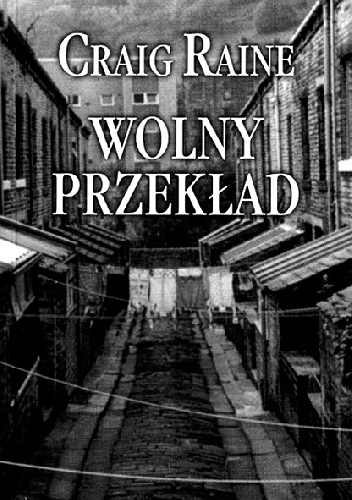 Okładka: Craig Raine - Wolny przekład