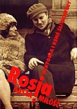 Okładka: Wiktoria Śliwowska - Rosja, nasza miłość