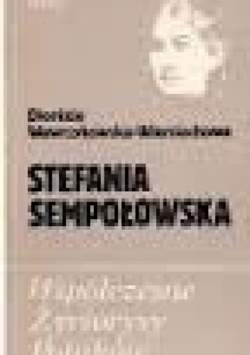 Okładka: Dionizja Wawrzykowska - Wierciochowa - Stefania Sempołowska