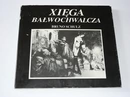 Okładka: Bruno Schulz - Xięga Bałwochwalcza