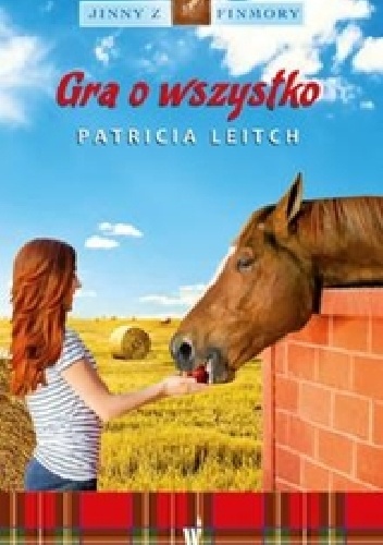 Okładka: Patricia Leitch - Gra o wszystko