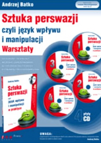 Okładka: Andrzej Batko - Sztuka perswazji, czyli język wpływu i manipulacji. Warsztaty