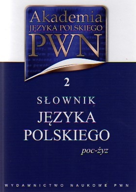  praca zbiorowa - Słownik Języka Polskiego poc-żyz