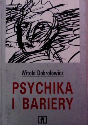 Okładka: Witold Dobrołowicz - Psychika i bariery