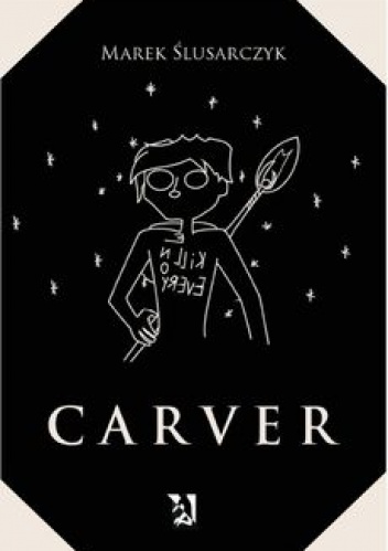 Okładka: Marek Ślusarczyk - Carver