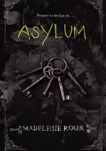 Okładka: Madeleine Roux - Asylum