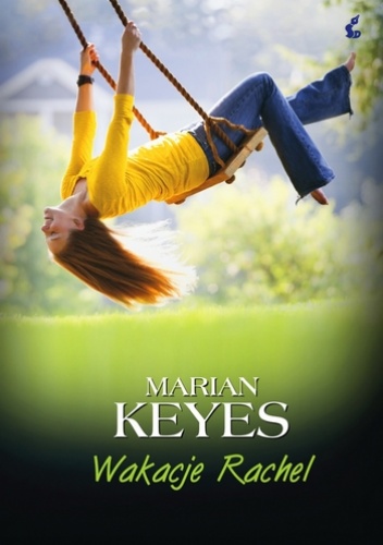 Okładka: Marian Keyes - Wakacje  Rachel