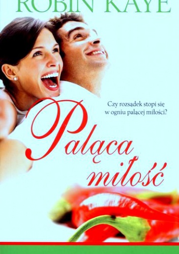 Okładka: Robin Kaye - Paląca miłość
