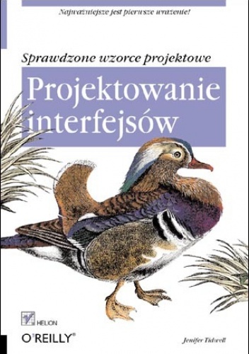 Okładka: Jenifer Tidwell - Projektowanie interfejsów. Sprawdzone wzorce projektowe