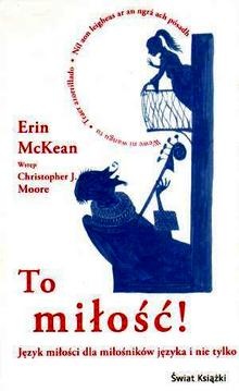 Okładka: Erin McKean - To miłość! Język miłości dla milośników języka i nie tylko