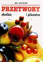 Okładka: Dr.August Oetker - Przetwory słodkie i pikantne