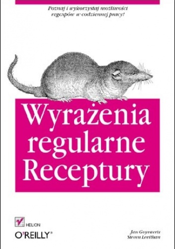 Okładka: Jan Goyvaerts - Wyrażenia regularne. Receptury