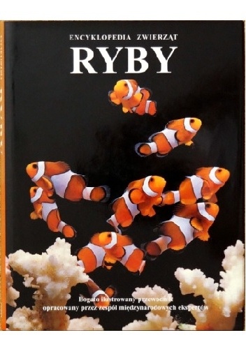 Okładka:  praca zbiorowa - Encyklopedia zwierząt. Ryby