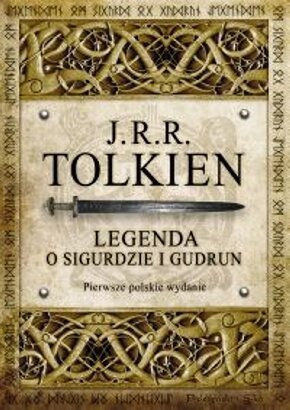 Okładka: John Ronald Reuel Tolkien - Legenda o Sigurdzie i Gudrun