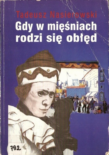 Okładka: Tadeusz Nasierowski - Gdy w mięśniach rodzi się obłęd
