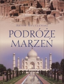 Okładka: Artur Anuszewski - Podróże marzeń