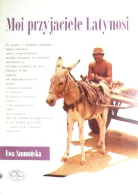 Okładka: Ewa Szumańska - Moi przyjaciele Latynosi