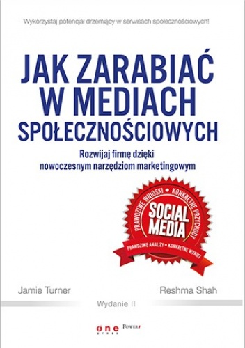 Okładka: Jamie Turner - Jak zarabiać w mediach społecznościowych. Rozwijaj firmę dzięki nowoczesnym narzędziom marketingowym
