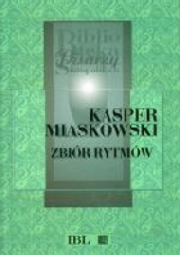 Okładka: Kasper Miaskowski - Zbiór rytmów