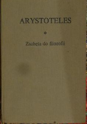 Okładka:  Arystoteles - Zachęta do filozofii