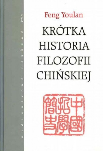 Okładka: Feng Youlan - Krótka historia filozofii chińskiej