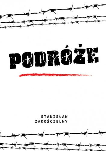 Okładka: Stanisław Zakościelny - Podróże