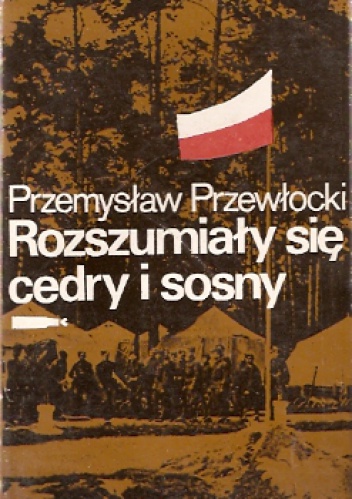 Okładka: Przemysław Przewłocki - Rozszumiały się cedry i sosny