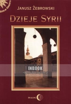 Okładka: Janusz Żebrowski - Dzieje Syrii