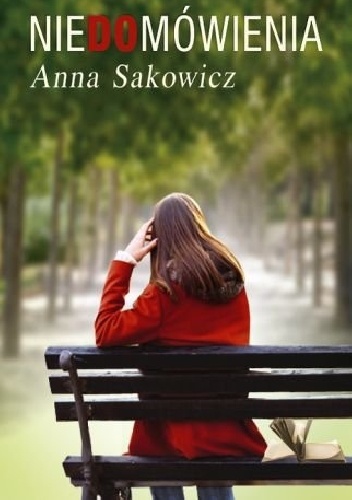 Okładka: Anna Sakowicz - Niedomówienia