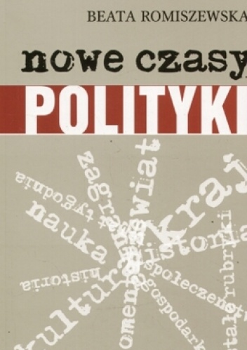 Okładka: Beata Romiszewska - Nowe czasy „Polityki”