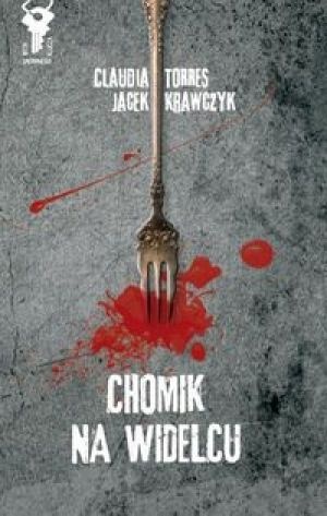 Okładka: Jacek Krawczyk - Chomik na Widelcu
