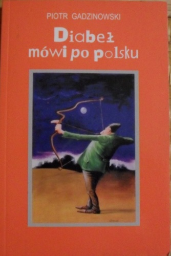 Okładka: Piotr Gadzinowski - Diabeł mówi po polsku