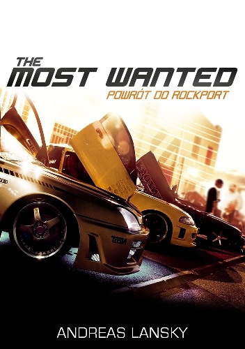 Okładka: Andreas Lansky - The Most Wanted: Powrót do Rockport. Tom II