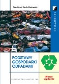 Okładka: Czesława Rosik-Dulewska - Podstawy gospodarki odpadami (wydanie IV)