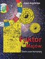 Okładka: José Argüelles - Faktor Majów