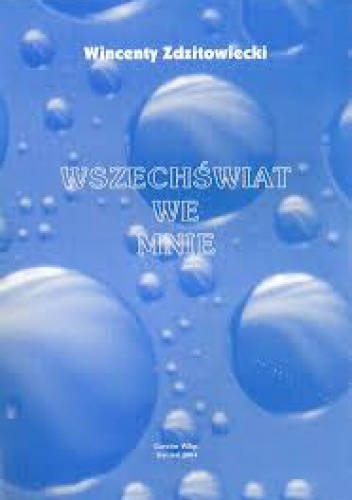 Okładka: Wincenty Zdzitowiecki - Wszechświat we mnie