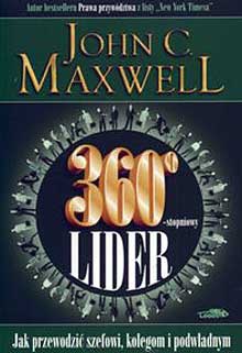 Okładka: John Calvin Maxwell - 360 stopniowy lider