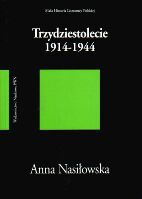 Okładka: Anna Nasiłowska - Trzydziestolecie 1914-1944
