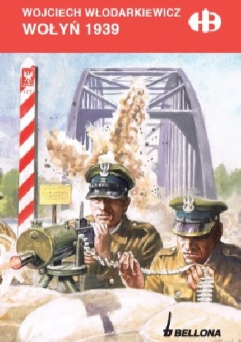 Okładka: Wojciech Włodarkiewicz - Wołyń 1939
