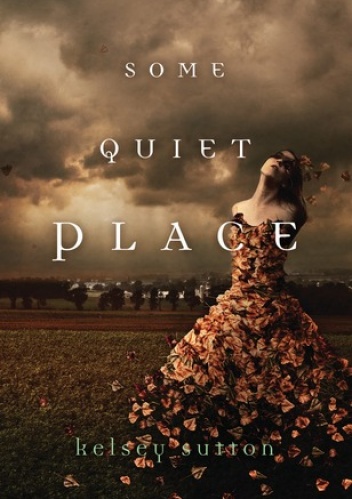 Okładka: Kelsey Sutton - Some Quiet Place
