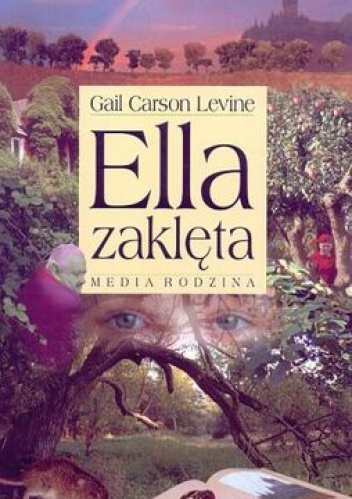 Okładka: Gail Carson Levine - Ella zaklęta