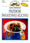 Okładka: Alina Stradecka - Przeboje światowej kuchni. 101 przepisów