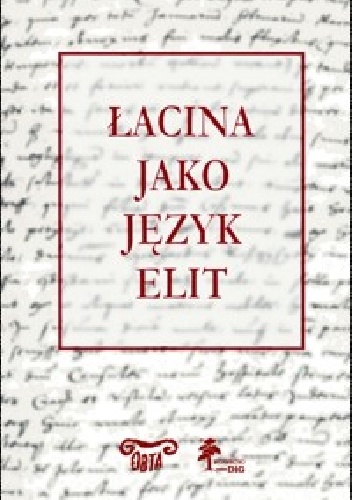 Okładka: Jerzy Axer - Łacina jako język elit