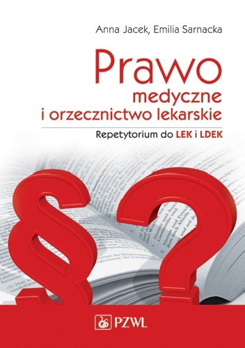 Okładka: Anna Jacek - Prawo medyczne i orzecznictwo lekarskie. Repetytorium do LEK i LDEK