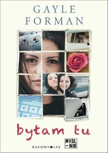 Okładka: Gayle Forman - Byłam tu