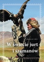 Okładka: Bolesław A. Uryn - W świecie jurt i szamanów