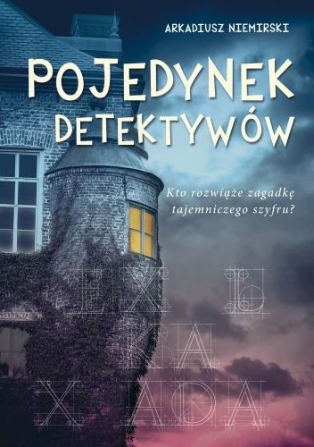 Okładka:  - Pojedynek detektywów - Arkadiusz Niemirski