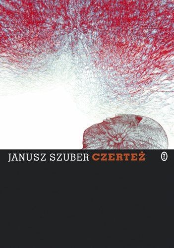 Okładka: Janusz Szuber - Czerteż