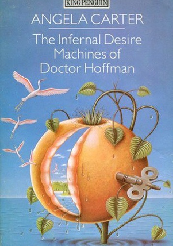 Okładka: Angela Carter - The Infernal Desire Machines of Doctor Hoffman